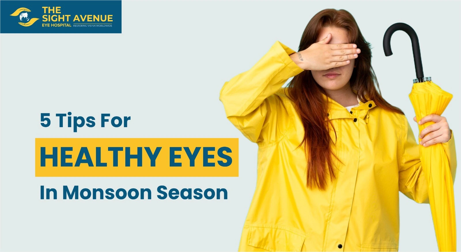 5 Tips For Healthy Eyes In Monsoon Season