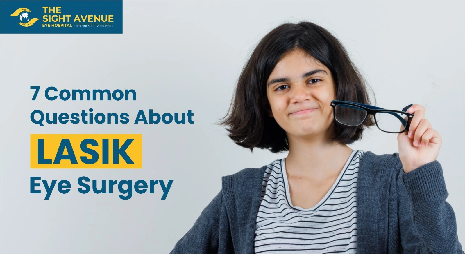7 Common Questions About LASIK Eye Surgery
