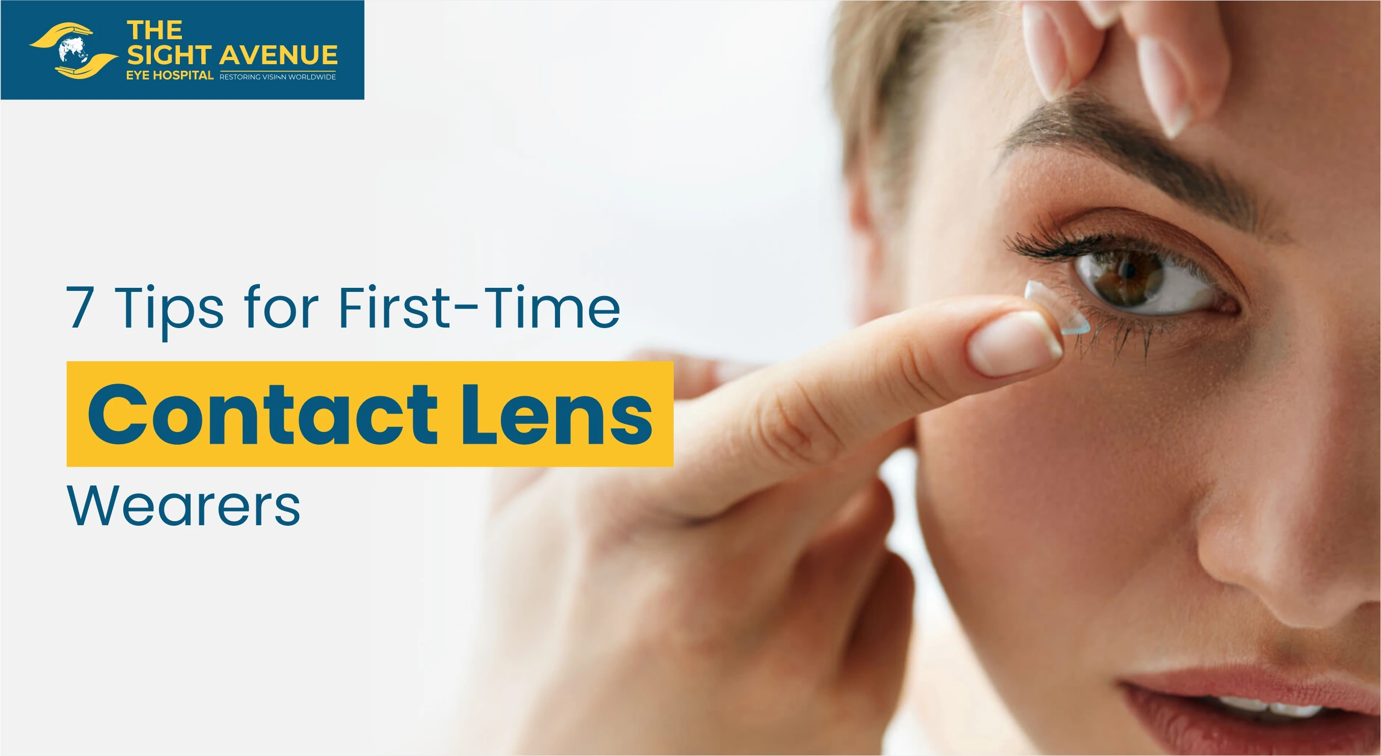 7 Tips for First Time Contact Lens Wearers