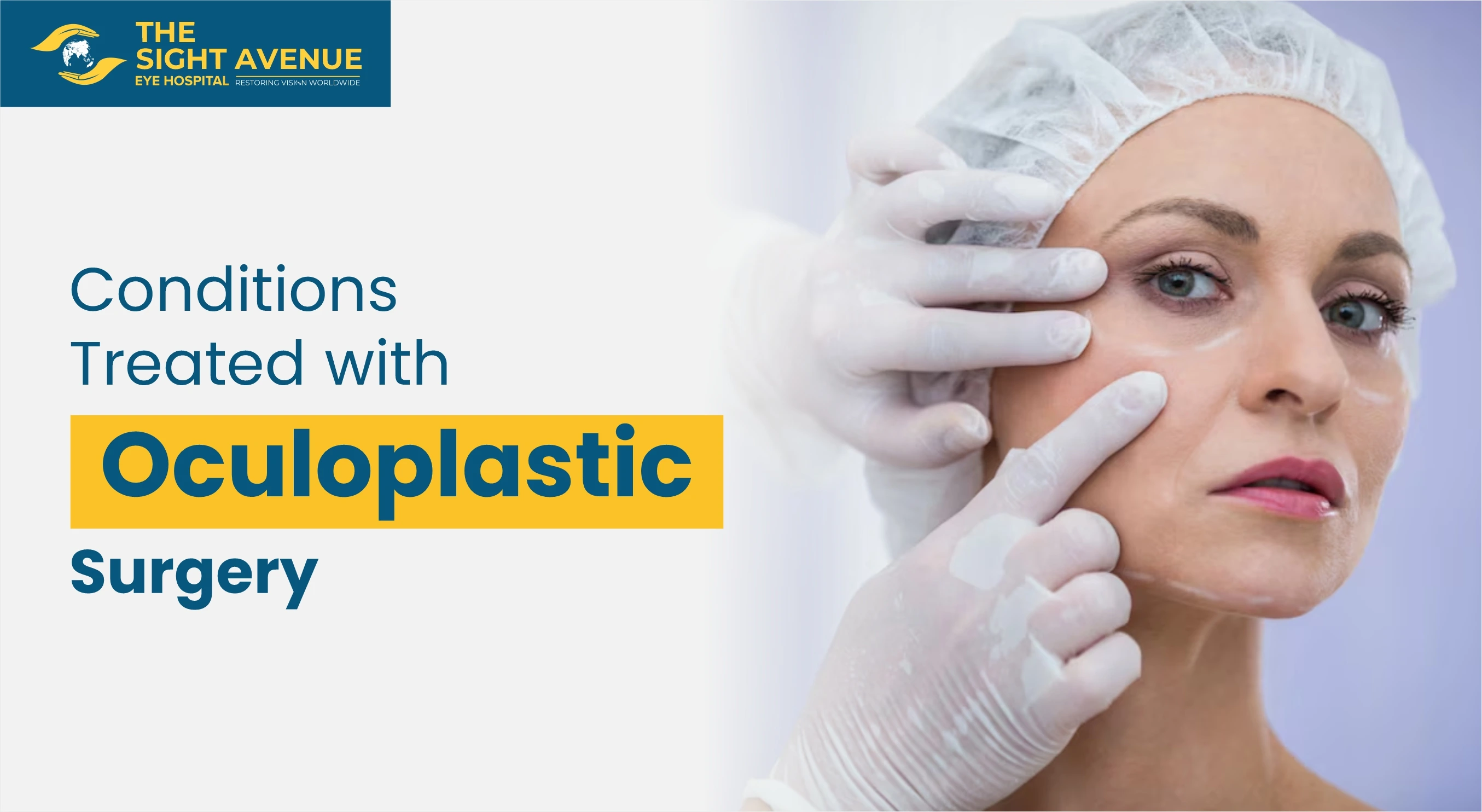Conditions Treated with Oculoplastic Surgery 